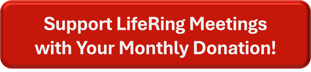 Red click button to donate to LifeRing Meetings